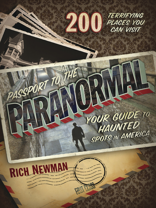 Title details for Passport to the Paranormal: Your Guide to Haunted Spots in America by Rich Newman - Wait list